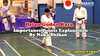 Heian Godan Kata  Importance Points Explanation by Naka Shihan [upl. by Haraz]