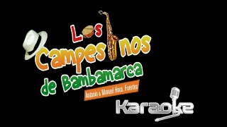 Los Campesinos de Babamarca  El Huevo de la Vecina KARAOKECOROS [upl. by Ashley]