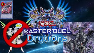 YUGIOH Master Duel  Drytron Deck March 24 2023 [upl. by Delilah]