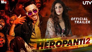 Heropanti 2  Official Concept Trailer  Tiger Shroff  Tara Sutaria  Nawazuddin Siddiqui  Ahmed [upl. by Nae889]