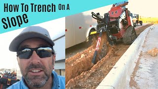 How To Trench On A Slope With A Ditch Witch SK 1050 with Trencher Attachment [upl. by Sharron]