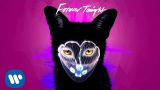 Galantis  Forever Tonight Official Audio [upl. by Campbell]