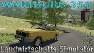 LS22 Modvorstellung  WARTBURG 353 V1000  Ls22 Mods [upl. by Roma]