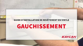 Guide dInstallation de Revêtement en Vinyle  Gauchissement [upl. by Kathlene]