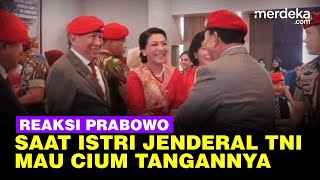 Reaksi Mengejutkan Prabowo saat Istri Eks Panglima TNI Salaman Mau Cium Tangan [upl. by Fairman786]