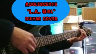 Adolescents quotLA Girlquot guitar cover [upl. by Ertnod]