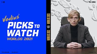 Vedius’ Picks to Watch  Worlds2021 [upl. by Emse]