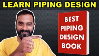 Best Piping Design Book to learn Process Plant Piping for all Major Piping [upl. by Amelie]