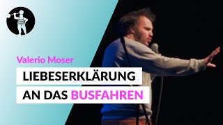 quotLiebeserklärung an den Busquot  Valerio Moser  Wortmonster  Poetry Slam TV [upl. by Dabbs]