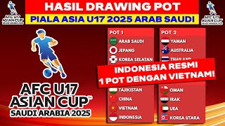 RESMI INDONESIA 1 POT DENGAN VIETNAM  Hasil Drawing Pembagian POT Piala Asia U17 2025 [upl. by Alban]