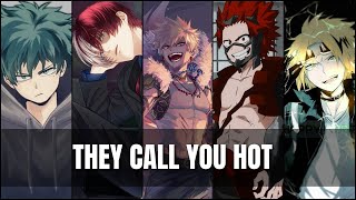 They call you hot  Mha x listener [upl. by Hainahpez]