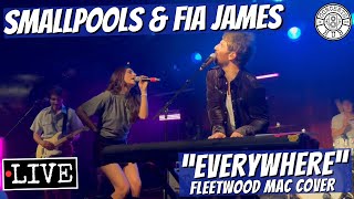 Smallpools amp Fia James quotEverywherequot Fleetwood Mac Cover LIVE [upl. by Enialem363]