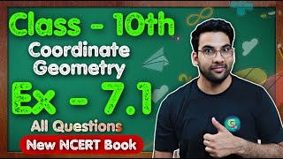 Class  10 Ex  71 Q1 to Q10 Coordinate Geometry  NEW NCERT CBSE  Green Board [upl. by Alaik]