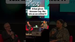 WHAT GIVES ROXANE GAY THE ICK AS AN EDITOR [upl. by Onaicul]