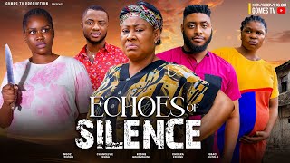 ECHOES OF SILENCE FULL MOVIE NGOZI EZEONU CHANCELVIE YENGA ROSINE NGUEMGAING CHIDERA EZEONU [upl. by Ecidna43]