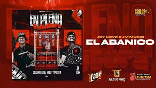 El Abanico  Jm Music ft Jey Love [upl. by Wallraff]