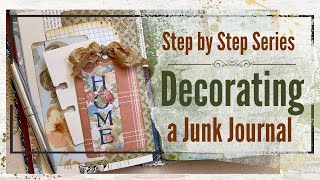 Step by Step Junk Journal Decorating  Tips for Beginners PLUS a Favorite Pocket [upl. by Alida]