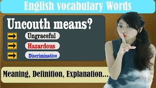 What does Uncouth mean  What is Uncouth  Uncouth meaning in English  English Grammar [upl. by Areema345]