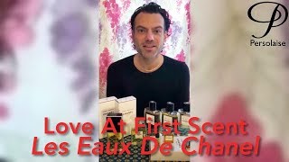 Persolaise Love At First Scent  Eaux De Chanel  Biarritz Deauville Venise  live review [upl. by Anoo]