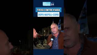 Tifosi del NAPOLI contro KVARATSKHELIA 😨🤔 [upl. by Cyprio]