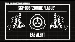 SCP008  Zombie Plague  EAS Alert [upl. by Aimehs715]