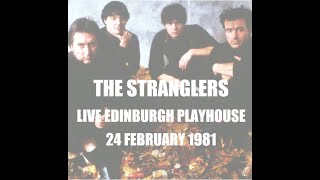 The Stranglers Live at Edinburgh Playhouse  24 February 1981 [upl. by Cire]