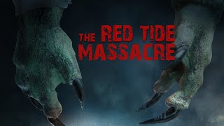 The Red Tide Massacre TRAILER  2024 [upl. by Onaimad]