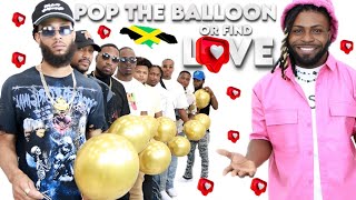 Ep 15 Pop The Balloon Or Find Love  Jamaica Edition  New York [upl. by Nairot623]