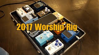 Worship Tone  Worship Pedalboard [upl. by Odidnac]