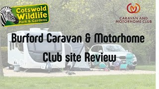 Burford Caravan amp Motorhome Club Site  Cotswold Wildlife Park [upl. by Noissap]