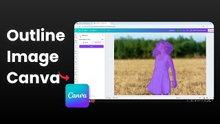 How to Outline an Image in Canva [upl. by Eittap991]