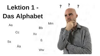 Deutschkurs A11 Lektion 1 Das Alphabet [upl. by Sharla]