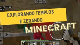 EXPLORANDO templos e ZERANDO Minecraft [upl. by Learrsi208]