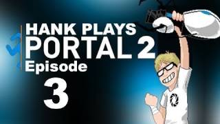 Hank Plays Portal 2 3 Chambers 1B and 2B [upl. by Raveaux]