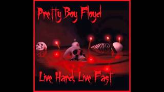 Pretty Boy Floyd  Live Hard Live Fast [upl. by Schouten]