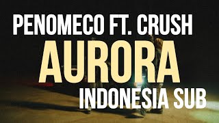 PENOMECO  AURORA FT CRUSH [upl. by Ettennod]