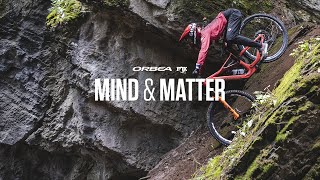 Mind and Matter  ORBEA ENDURO TEAM [upl. by Sina577]