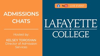 Admissions Chats  Lafayette College [upl. by Dirgni]