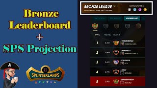 Bronze League Leaderboard  SPS Projection  Splinterlands [upl. by Triley]