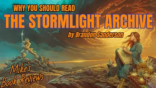 Why You Should Read  The Stormlight Archive by Brandon Sanderson [upl. by Ulberto]