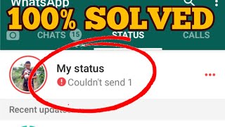 How to Fix WhatsApp Status Couldnt Send Problem Solved  WhatsApp My Status Couldnt Send Solution [upl. by Ameer898]