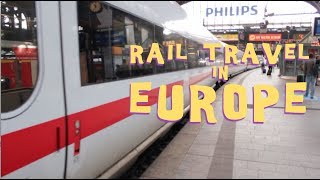 Rail Travel in Europe a Very unOfficial Guide [upl. by Elhsa]