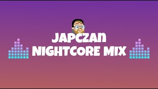 😎🧔NIGHTCORE MIX  JAPCZAN🧔😎 [upl. by Aderb]