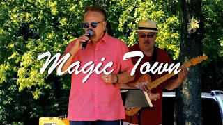 Live performance of Magic Town by Chuck Blasko and the Vogues [upl. by Brendin]