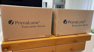 PrimaLuna EVO 100 DAC and EVO 400 Integrated Amp Unboxing [upl. by Michella]