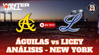 TIGRES DEL LICEY vs ÁGUILAS CIBAEÑAS EN VIVO DESDE CITI FIELD NEW YORK  ANÁLISIS DIAMANTE 23 [upl. by Enecnarf]