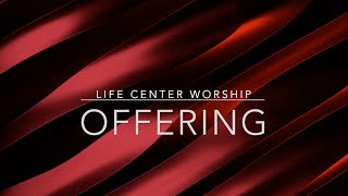 Offering  Life Center Worship Nathan Horst  Lyric Video [upl. by Sulamith102]