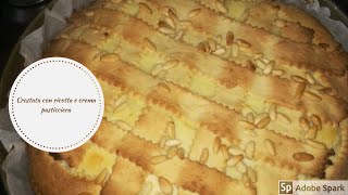 Crostata con ricotta e crema pasticciera  LericettediMya [upl. by Giannini]