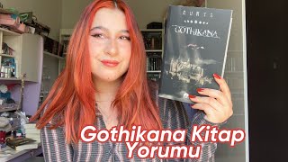 Gothikana Kitap Yorumu [upl. by Ihtac768]