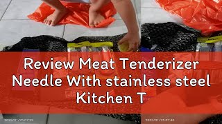 Review Meat Tenderizer Needle With stainless steel Kitchen Tools [upl. by Llewen]